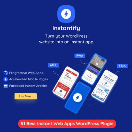 Instantify – PWA & Google & Facebook IA for WordPress