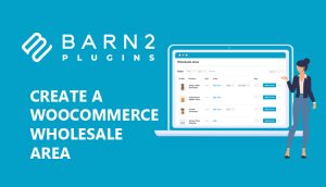 Barn2Media WooCommerce Wholesale Pro WordPress Plugin